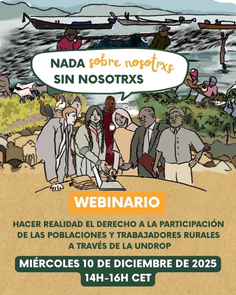 Video de nuestro webinario | Nada sobre nosotrxs sin nosotrxs – Hacer efectivo el derecho a la participación de los pueblos y personas trabajadoras rurales mediante la UNDROP