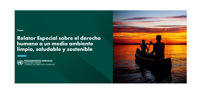 Convocatoria de aportaciones : Personas defensoras de derechos humanos y del ambiente y el derecho a un ambiente saludable